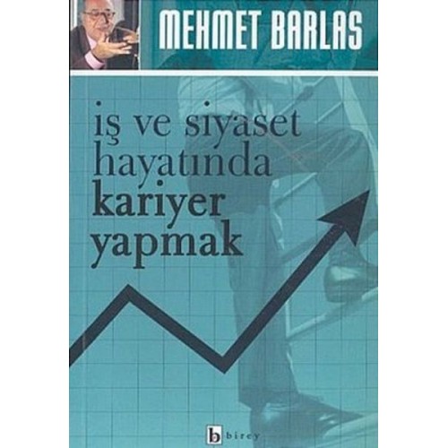 İş ve Siyaset Hayatında Kariyer Yapmak