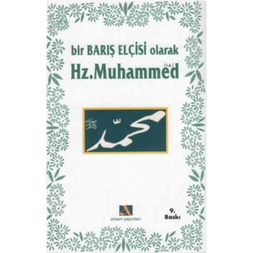 Bir Barış Elçisi Olarak Hz. Muhammed