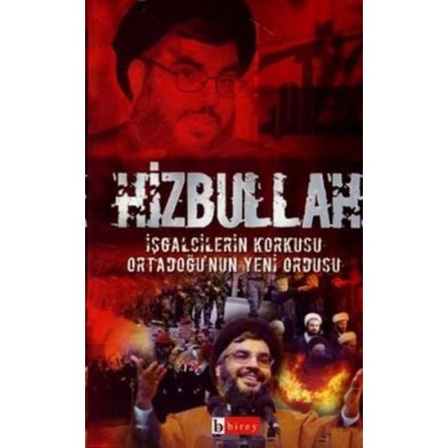 Hizbullah İşgalcilerin Korkusu Ortadoğu’nun Yeni Ordusu