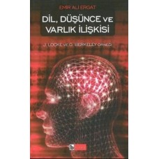 Dil, Düşünce ve Varlık İlişkisi