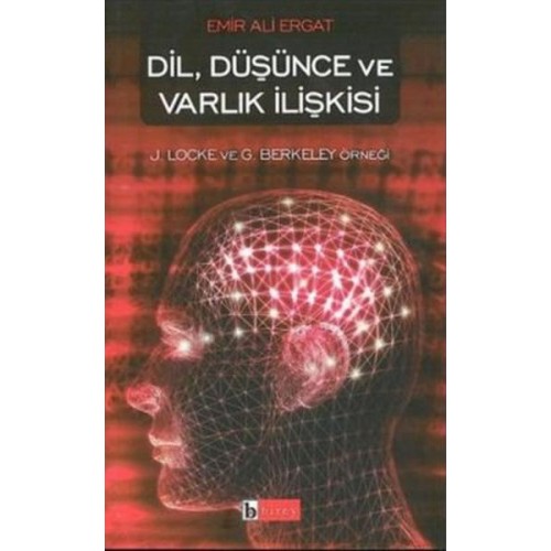 Dil, Düşünce ve Varlık İlişkisi