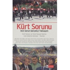 Kürt Sorunu Acil Sorun Gerçekçi Yaklaşım