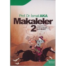 Makaleler 2 (İsmail Aka)