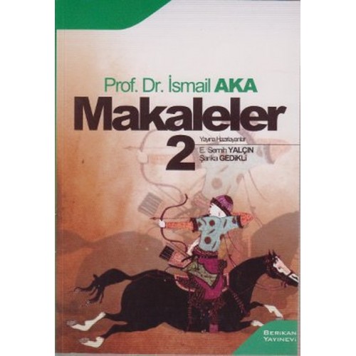 Makaleler 2 (İsmail Aka)