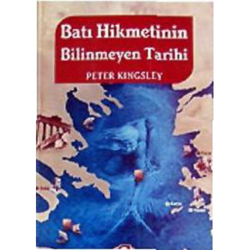 Batı Hikmetinin Bilinmeyen Tarihi