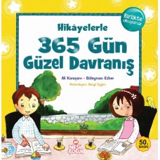 Hikayelerle 365 Gün Güzel Davranış