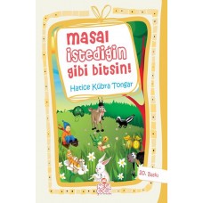 Masal İstediğin Gibi Bitsin (Ciltli)