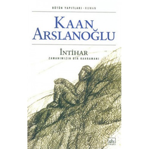 İntihar-Zamanımızın Kahramanı