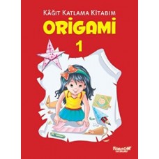 Origami 1 - Kağıt Katlama Kitabım