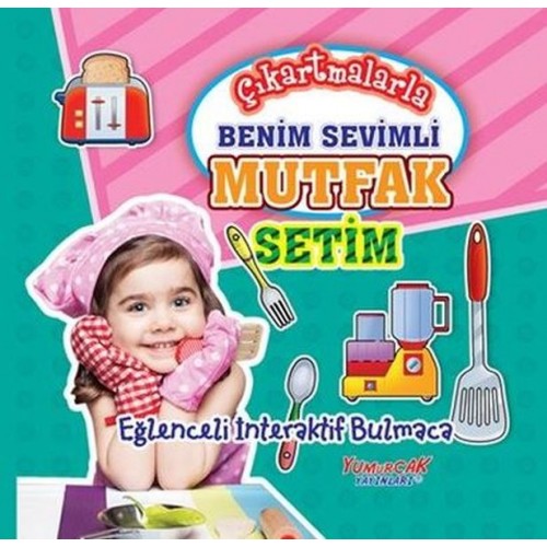 Çıkartmalarla Benim Sevimli Mutfak Setim