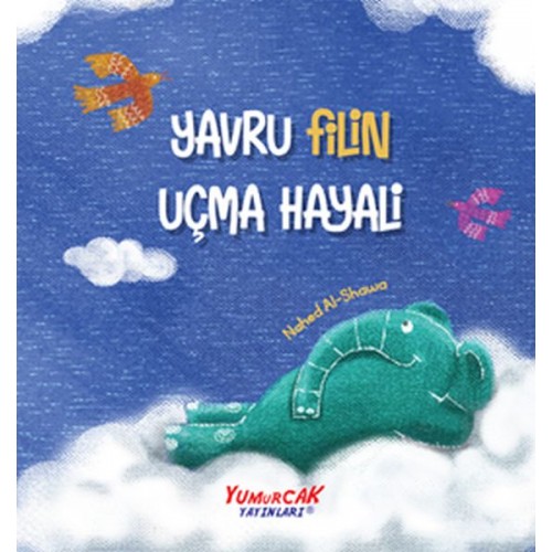 Yavru Filin Uçma Hayali