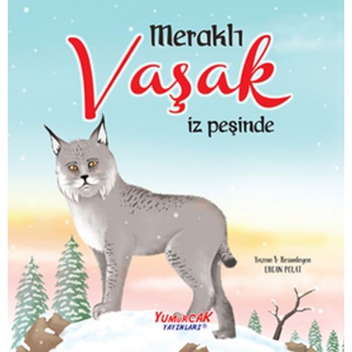 Meraklı Vaşak İz Peşinde