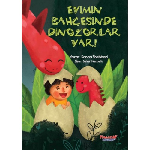 Evimin Bahçesinde Dinozorlar Var