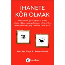 İhanete Kör Olmak