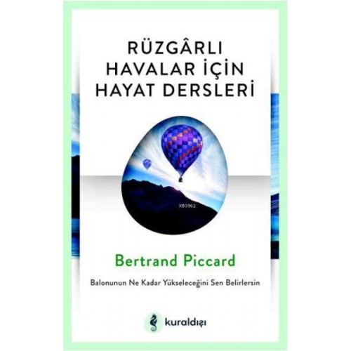 Rüzgarlı Havalar İçin Hayat Dersleri