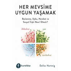 Her Mevsime Uygun Yaşamak