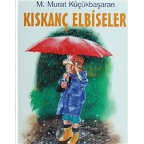 Kıskanç Elbiseler