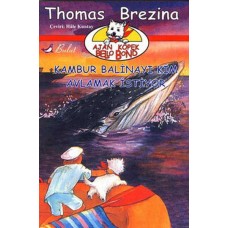 Ajan Köpek Bello Bond Cilt 5: Kambur Balinayı Kim Avlamak İstiyor