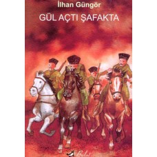 Gül Açtı Şafakta