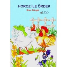 Horoz ile Ördek