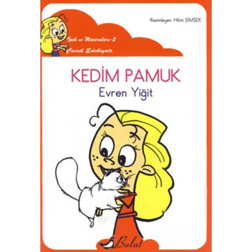 Kedim Pamuk / İpek'in Maceraları 2 (Düzyazılı)