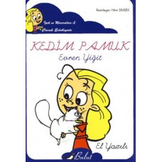 Kedim Pamuk / İpek'in Maceraları 2 (Elyazılı)