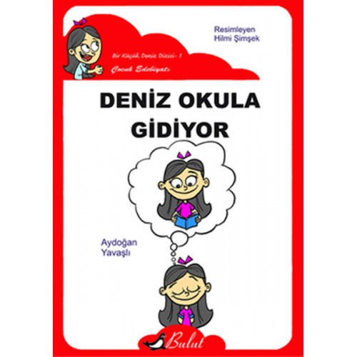 Deniz Okula Gidiyor