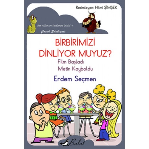 Birbirimizi Dinliyor muyuz?