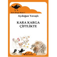 Kara Karga Dizisi 5 - Kara Karga Çiftlikte