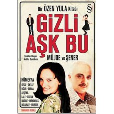 Gizli Aşk Bu  Bir Özen Yula Kitabı