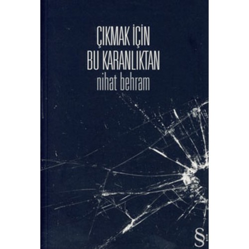 Çıkmak İçin Bu Karanlıktan