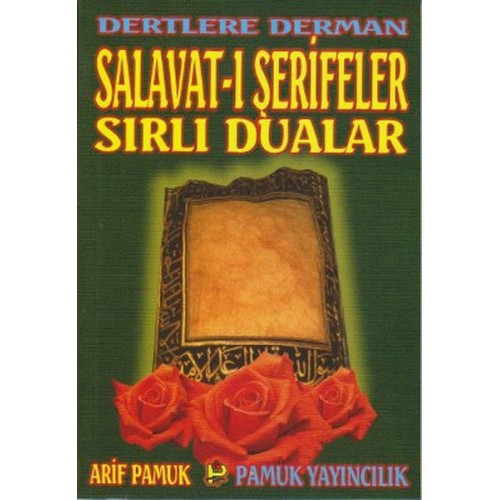 Dertlere Derman Salavat-ı Şerifeler ve Sırlı Dualar (Dua-040/P16)