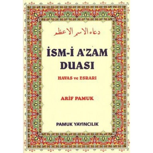 İsm-i A'zam Duası - Havas ve Esrarı (Dua-029)