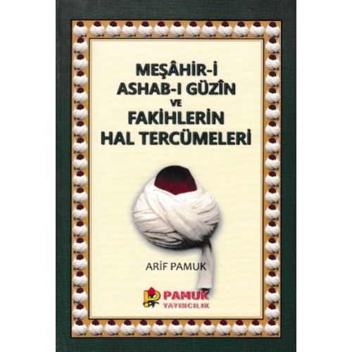 Meşahir-i Ashab-ı Güzin ve Fakihlerin Hal Tercümeleri