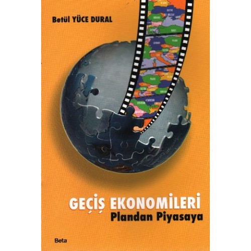 Geçiş Ekonomileri - Plandan Piyasaya