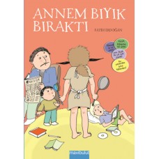 Annem Bıyık Bıraktı