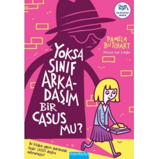 Yoksa Sınıf Arkadaşım Bir Casus Mu?