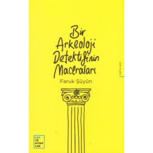 Bir Arkeoloji Dedektifinin Maceraları