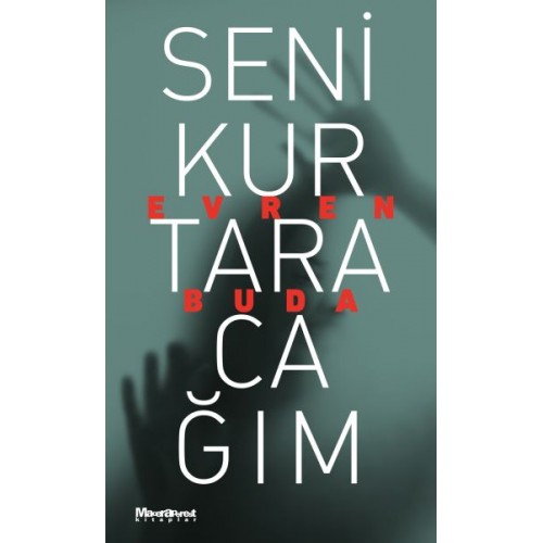 Seni Kurtaracağım