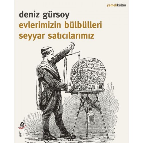 Evlerimizin Bülbülleri Seyyar Satıcılarımız