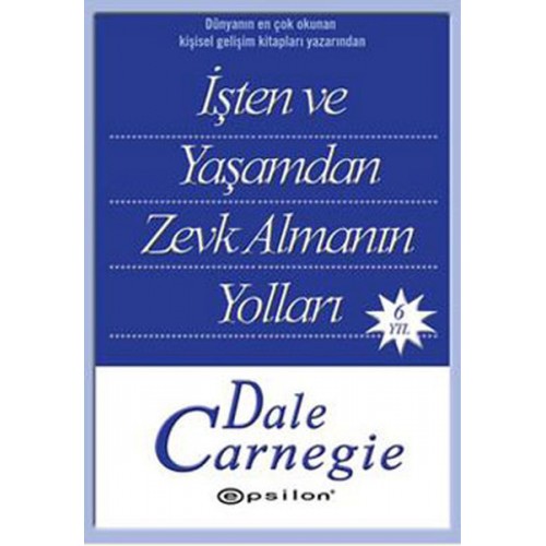 İşten ve Yaşamdan Zevk Almanın Yolları