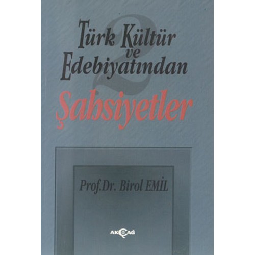 Türk Kültür ve Edebiyatından 2/ Şahsiyetler