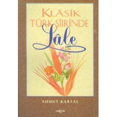 Klasik Türk Şiirinde Lale