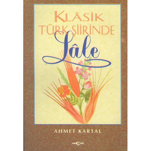 Klasik Türk Şiirinde Lale