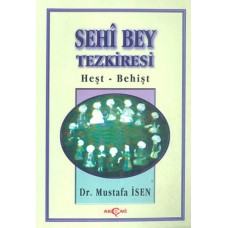 Sehi Bey Tezkiresi Heşt-Behişt