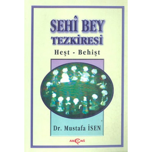 Sehi Bey Tezkiresi Heşt-Behişt