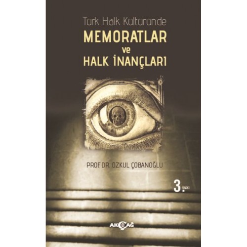 Türk Halk Kültüründe Memoratlar ve Halk İnançları