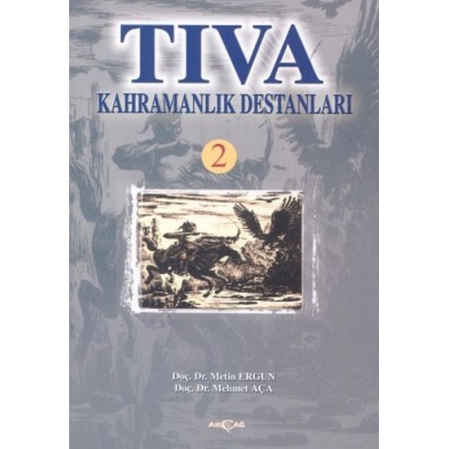 Tıva Kahramanlık Destanları 2