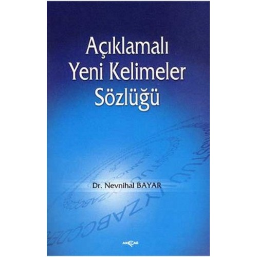 Açıklamalı Yeni Kelimeler Sözlüğü