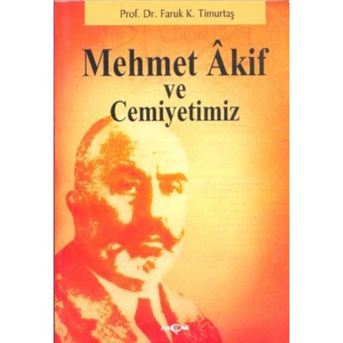 Mehmet Akif ve Cemiyetimiz